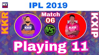 IPL 2019 - KKR vs KXIP - Playing 11 ,Pitch Report and Fantasy Cricket Tips | MY cricket production
