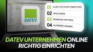 DATEV Unternehmen online einfach erklärt: Schritt-für-Schritt Einricht