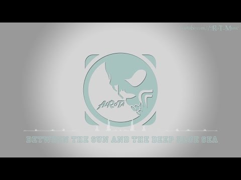 Between The Sun And The Deep Blue Sea by Martin Carlberg - [Acoustic Group Music]