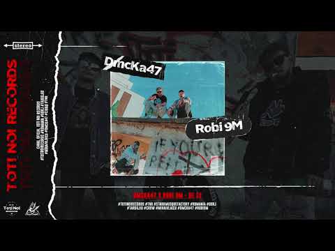 DmcKa47 x Robi 9M - De ce 🤷🤷‍♂️🤷‍♀️ #TotiNoiRecords