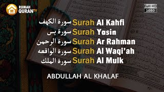 Download lagu Surah Al Kahfi, Yasin, Ar Rahman, Al Waqiah & Al Mulk by Abdullah Al Khalaf - Paket Al Quran Full mp3