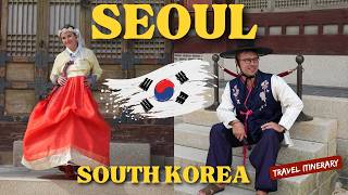 SEOUL South Korea. HANBOK Experience, Korean Food & Places to Visit. 4K