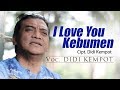 Didi Kempot - I Love You Kebumen