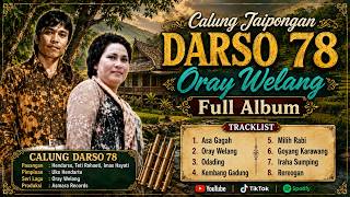 Download lagu 🔥CALUNG DARSO🔥 LAGU SUNDA LAWAS POPULER | CALUNG JAIPONGAN DARSO 78 ORAY WELANG FULL ALBUM mp3