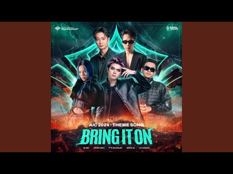 BRING IT ON (AIC 2024 Theme Song)