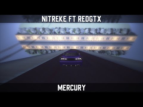 [DM] Nitreke ft RedGTX - Mercury
