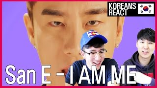 SAN E - I AM ME (feat. HWASA of MAMAMOO) Reaction
