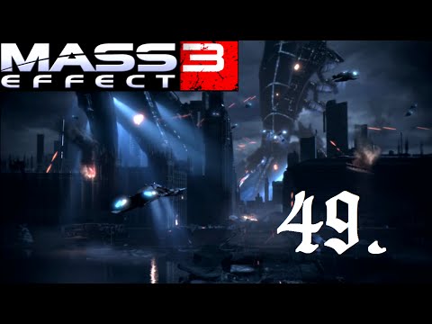 Mass Effect 3 - Road to Platinum - 49 - Priority: Earth - Finale - Synthesis Ending