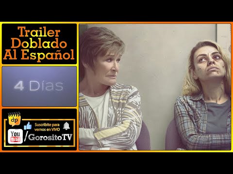 4 DIAS Trailer Doblado al Español - Four Good Days / Mila Kunis / Glenn Close / Stephen Root