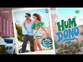 Hum Dono Tu Meri Main Tera Main Tera Tu Meri Kartik A Ananya Shekhar Shruti Vishal Anvitaa