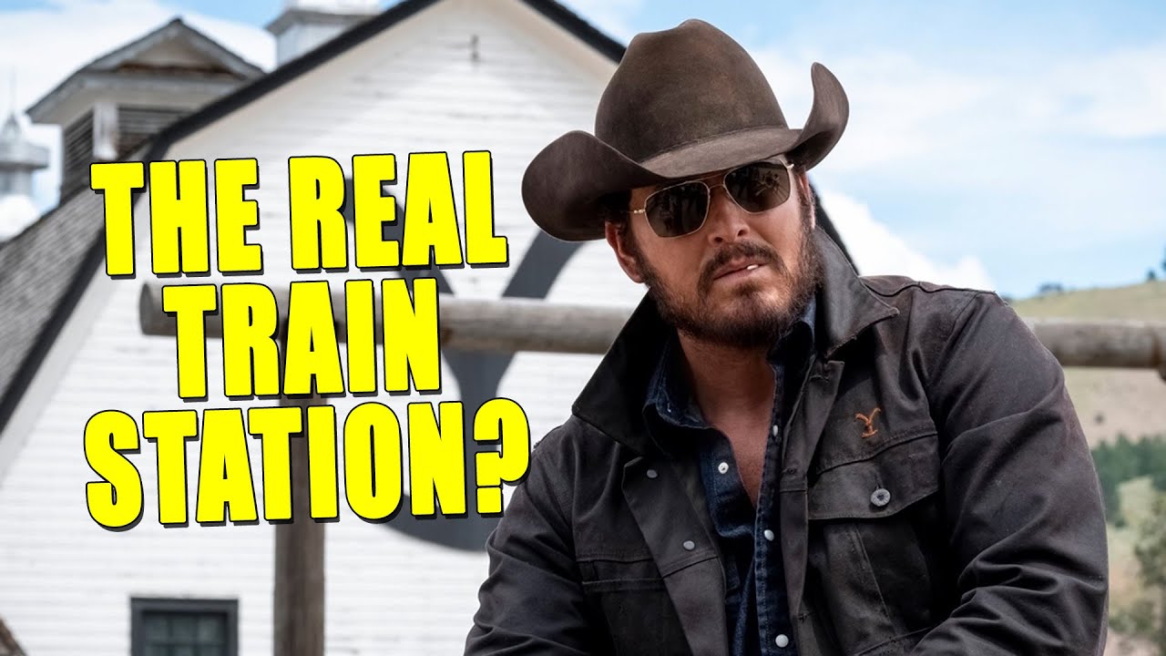 Is Yellowstone's Train Station Based On a Real Place