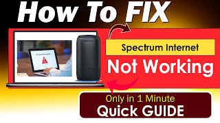 Spectrum Internet Not Working - How to Troubleshoot & Fix - EASY GUIDE!