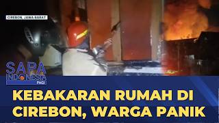 Download lagu Rumah Terbakar, Ledakan Picu Kepanikan Warga di Cirebon Jawa barat | SAPA PAGI mp3