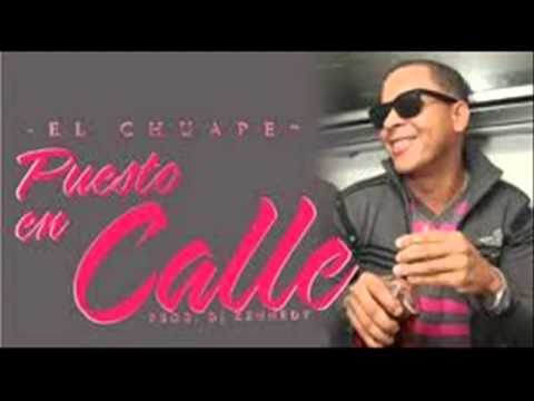 El Chuape    Puesto En Calle Prod Dj Kennedy Oficial 2013