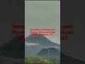 Mengerikan Sambaran Petir Di Puncak Merapi Saat Hujan Deras 11 Oktober 2022