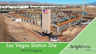 Building Brightline West: Las Vegas Station Site Progress