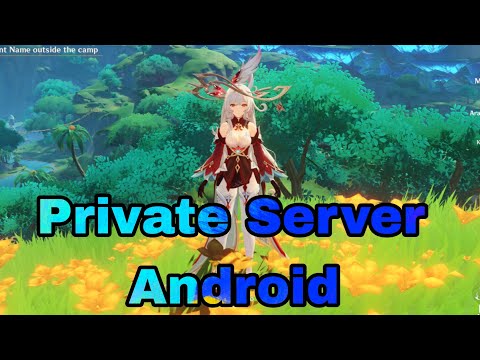 Genshin impact 6.1 Private Server Android | genshin impact private server android 