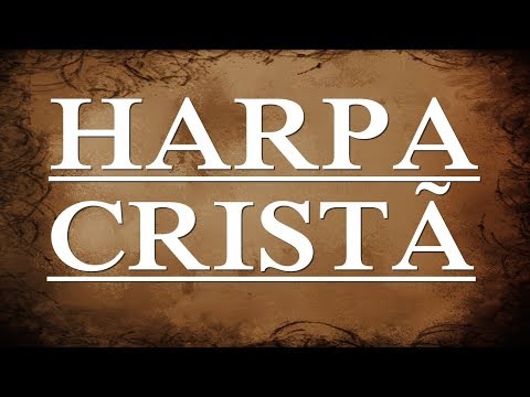A Última Hora - Hino 570 Harpa Cristã (Instrumental)
