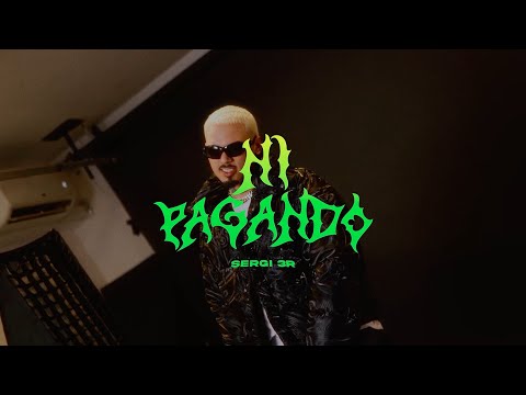 SERGI 3R - NI PAGANDO (PROD.BY LIVAN PRO) VIDEO OFICIAL #2024
