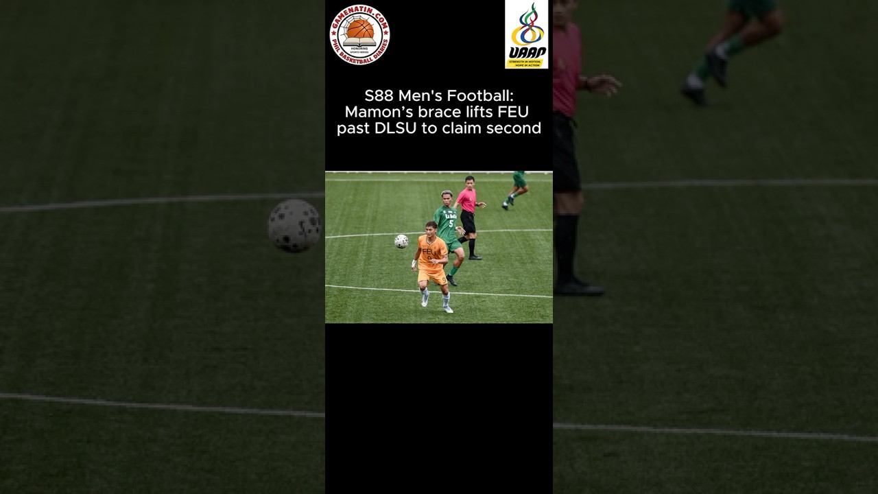 UAAP Men's Football: FEU moves up to second after beating DLSU