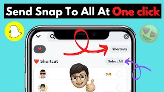 How To SEND Snap To Everyone At ONE Click..🔥