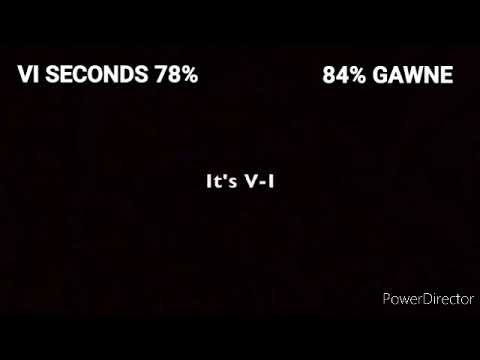 VI SECONDS VS GAWNE DISS TRACK WITH HEALTHBARS