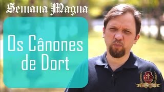 Os Cânones de Dort-Aula 01/10 (Nova Edição)-Franklin Ferreira.
