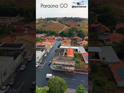 PARAUNA GOIÁS, PROJETO VISÃO AÉREA - REGIÃO CENTRAL DA CIDADE.