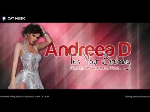 Andreea D - It's Your Birthday (Official Single)