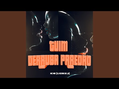 Tuim Derruba Paredão