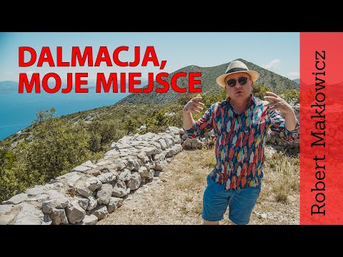 ROBERT MAKŁOWICZ DALMATIA episode 2 "Dalmatia, my place"