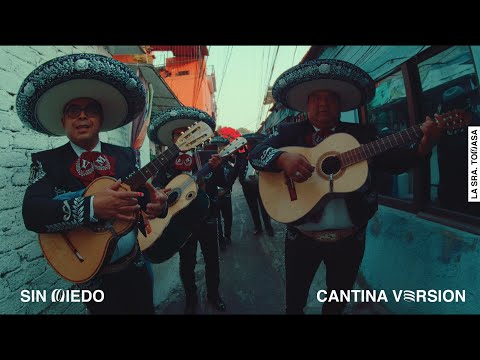 La Sra. Tomasa - Sin Miedo (cantina version)