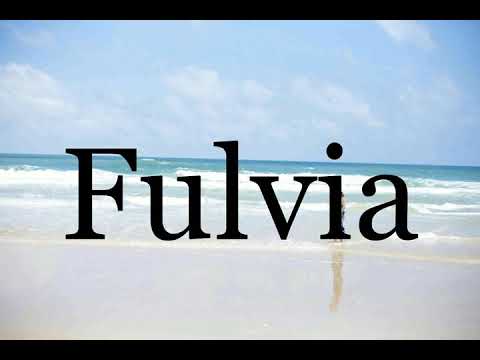 How To Pronounce Fulvia🌈🌈🌈🌈🌈🌈Pronunciation Of Fulvia