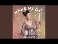 Make my day