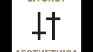 Liturgy - Generation