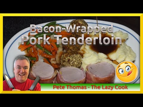 How to Cook Bacon Wrapped Pork Tenderloin in the Oven