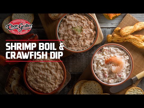 How To Do A Shrimp Boil & Make Crawfish Dip | Char-Griller
