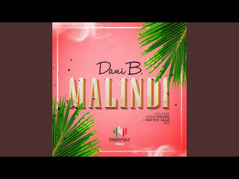 Malindi (Luca Peruzzi, Matteo Sala Remix)