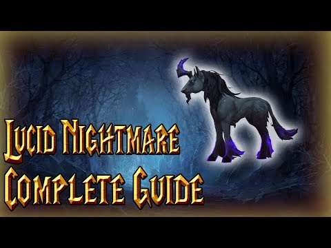 How to get the Lucid Nightmare Mount│COMPLETE GUIDE│World of Warcraft Legion