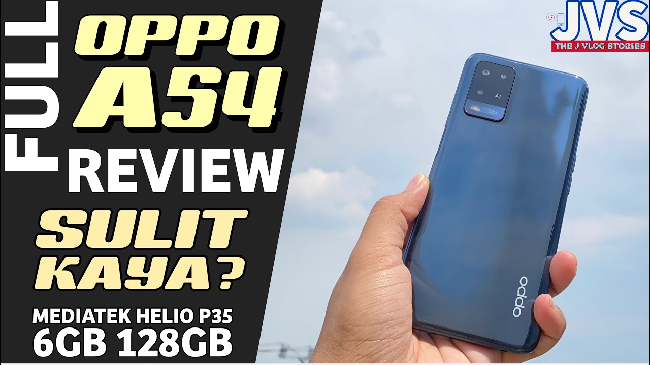 Oppo A54 Full Review - Filipino | Mediatek Helio P35 | 6GB 128GB | Battery Test | Benchmark Test |