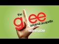 Glee - Wannabe - Acapella Version 