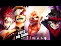 Reyes Del Anime Rap De 1 Hora Doblecero MegaR DarckStar RAP SoulRap