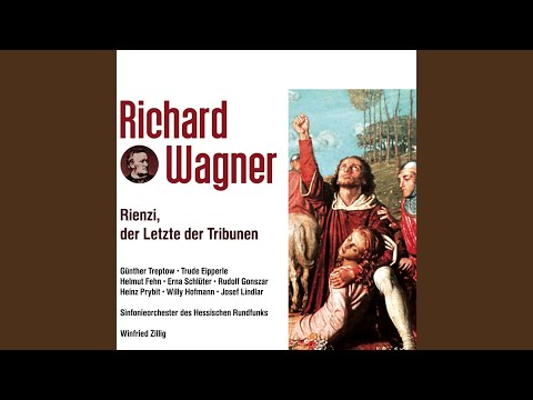 Rienzi, der letzte der Tribunen – 1. Aufzug: Zur Ruhe!