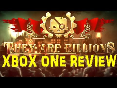THEY ARE BILLIONS REVIEW XBOX ONE X