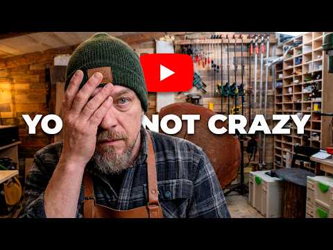 Why Woodworking YouTube Feels Different Now (You’re Not Crazy)