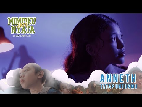 Tetap Untukmu - Anneth (Official Music Video)