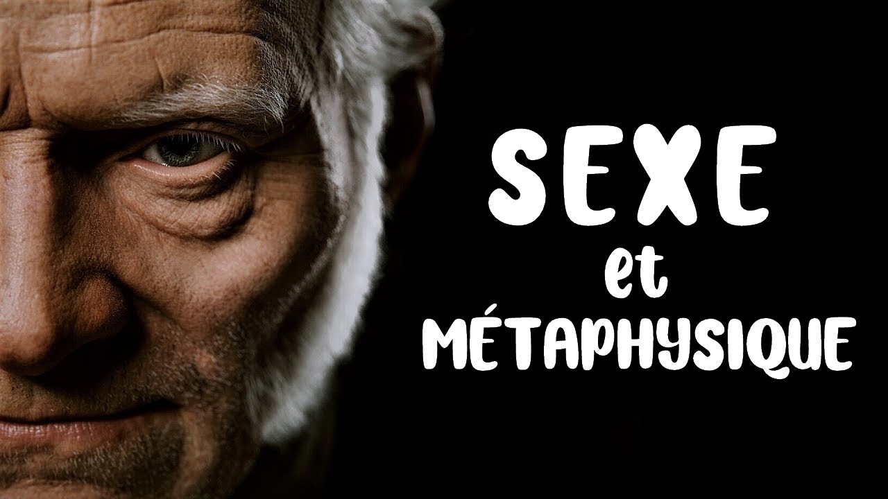 SCHOPENHAUER - La métaphysique, l'amour, le sexe