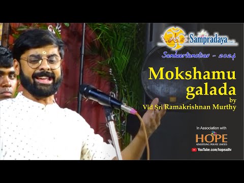 Mokshamu galada by Sri Ramakrishnan Murthy @HOPEADTV