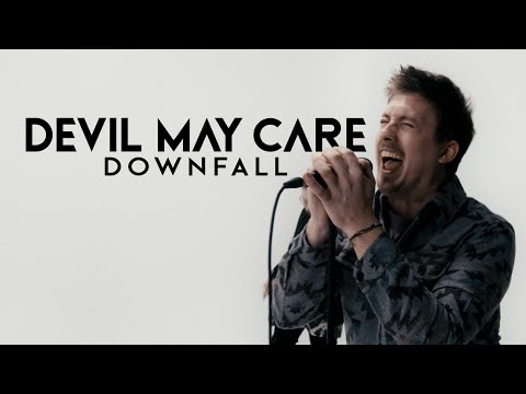 DEVIL MAY CARE - "Downfall" (Official Music Video)