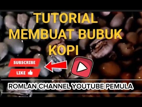 Tutorial membuat kopi bubuk yang mantap